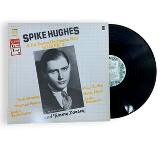 Volume 3 (Spike Hughes & His Dance Orchestra 1930)