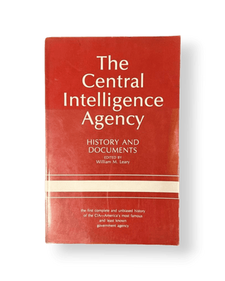 The Central Intelligence Agency: History and Documents - Thryft