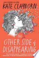 The Other Side Of Disappearing - A Touching Modern Love Story - Thryft