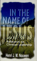 In the Name of Jesus - Reflections on Christian Leadership