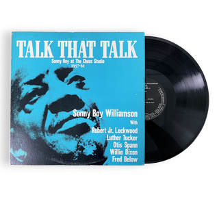 Talk That Talk - Sonny Boy at The Chess Studio 1957-61