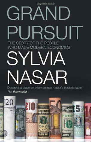 Grand Pursuit : The Story of the People Who Made Modern Economics - Thryft