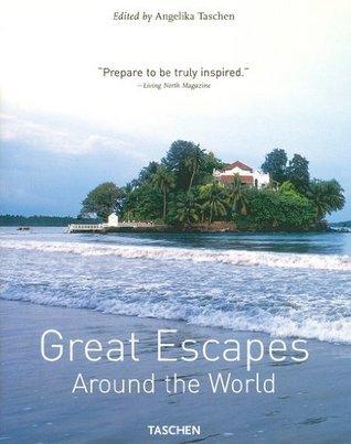 Great Escapes Around the World: Europe - Africa - Asia - South America - North America - Thryft