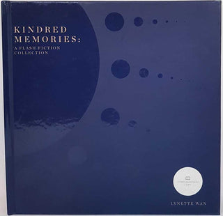 Kindred Memories: A Flash Fiction Collection