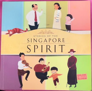 Stories Of the Singapore Spirit