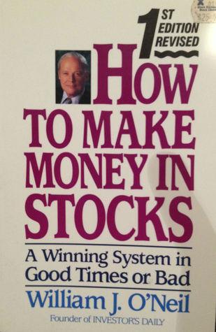 How to Make Money In Stocks: A Winning System In Good Times or Bad - Thryft