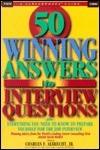 50 Winning Answers to Interview Questions: Everything You Need to Know to Prepare Yourself for the Job Interview - Thryft