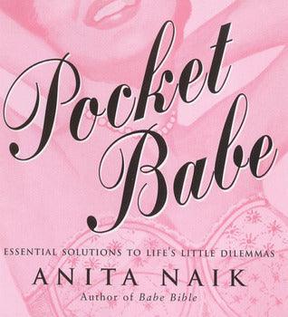 Pocket Babe: Essential Solutions to Life's Little Dilemmas - Thryft