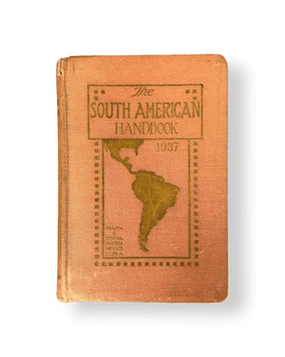 The South American Handbook 1937 - Thryft