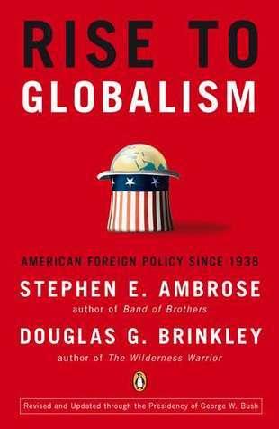 Rise to Globalism : American Foreign Policy Since 1938 - Thryft