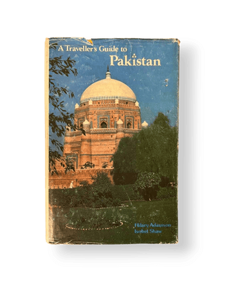 A Traveller's Guide to Pakistan - Thryft