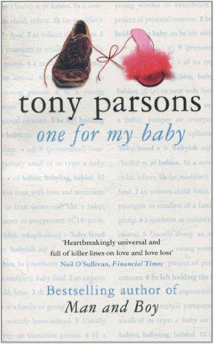 One For My Baby By Tony Parsons - Thryft