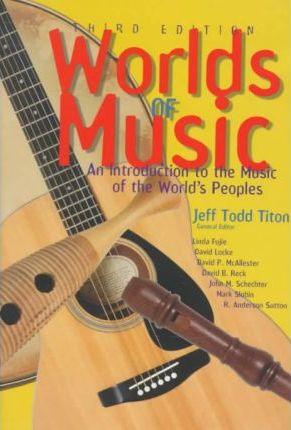 Worlds Of Music - An Introduction To The Music Of The World's Peoples. Buch - Thryft