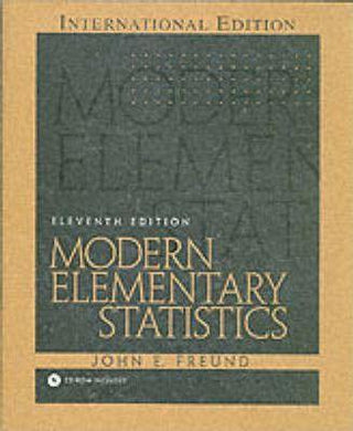 Modern Elementary Statistics : International Edition - Thryft