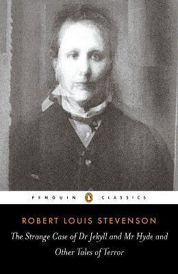 The Strange Case of Dr Jekyll and Mr Hyde and Other Tales of Terror - Thryft