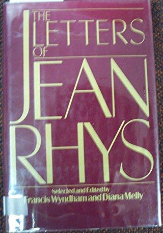 The Letters of Jean Rhys - Thryft