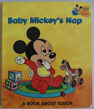 Baby Mickey's Nap: A Book about Touch (Baby's First Disney Books) - Thryft