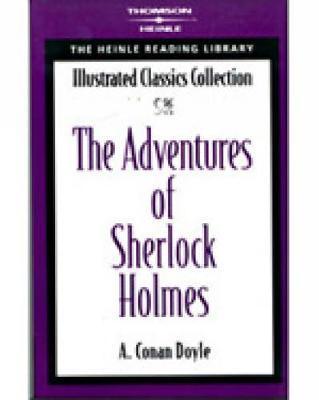 The Adventures of Sherlock Holmes : Heinle Reading Library: Illustrated Classics Collection - Thryft