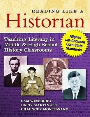 Reading Like a Historian : Teaching Literacy in Middle and High School History Classrooms - Thryft