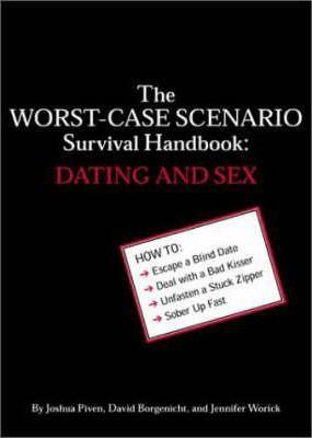 The Worst-case Scenario Survival Handbook: Dating and Sex - Thryft