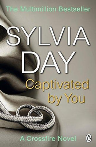 Captivated by You : A Crossfire Novel (Crossfire) -- Paperback / softback [Paperback] - Thryft