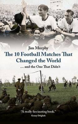 The 10 Matches That Changed The World - Thryft