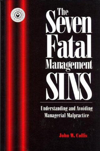 The Seven Fatal Management Sins - Thryft