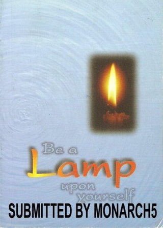 Be a Lamp Upon Yourself - Thryft