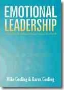 Emotional Leadership : Using Emotionally Intelligent Behaviour to Enjoy a Life of Ease - Thryft