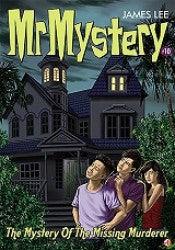 Mr Mystery #10 : The Mystery Of The Missing Murderer - Thryft