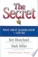 The Secret - What Great Leaders Know--And Do - Thryft