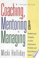 Coaching, Mentoring, And Managing - A Coach Guidebook - Thryft