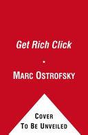 Get Rich Click - The Ultimate Guide To Making Money On The Internet - Thryft