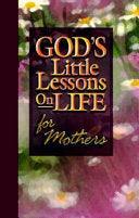 God's Little Lessons On Life For Mothers - Thryft