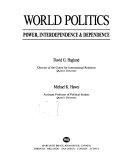 World Politics - Power, Interdependence & Dependence - Thryft