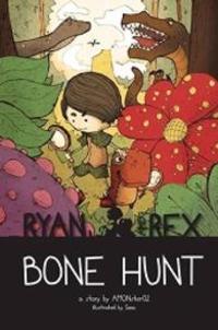 Ryan and Rex #1: Bone Hunt - Thryft