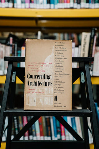Concerning Architecture: Essays on Architectural Writers and Writing Presented to Nikolaus Pevsner - Thryft